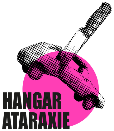 HANGAR ATARAXIE